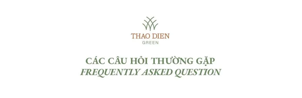 Các câu hỏi thường gặp của Thảo Điền Green