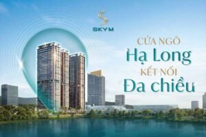 Hình phối cảnh dự án SkyM Hạ Long