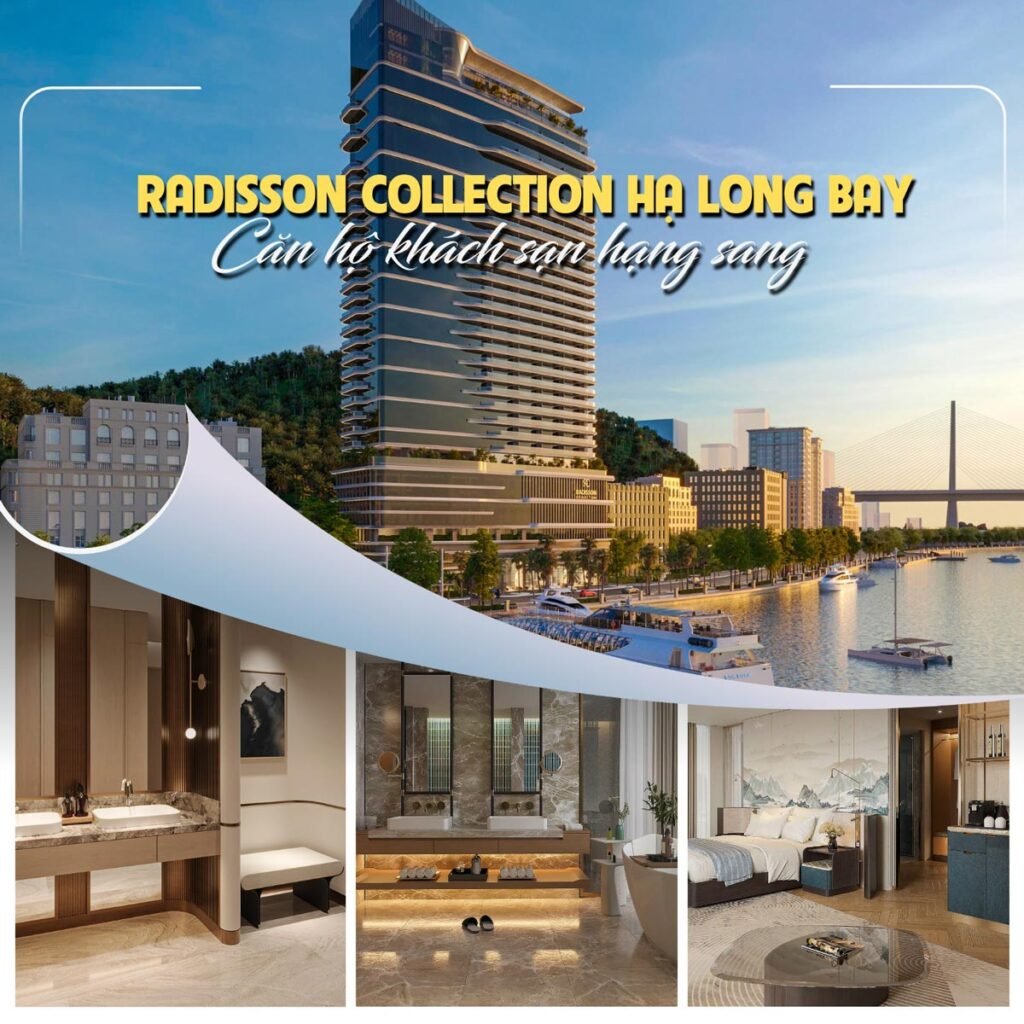 Căn hộ và khách sạn hạng sang Radisson Collection Hạ Long Bay