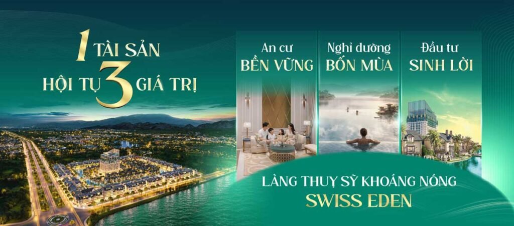 Tại sao nên đầu tư vào Swiss Eden Phú Thọ?