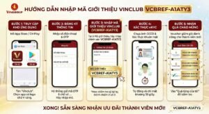 Mã giới thiệu Vinclub: Cách nhập mã VCBREF-A1ATY3