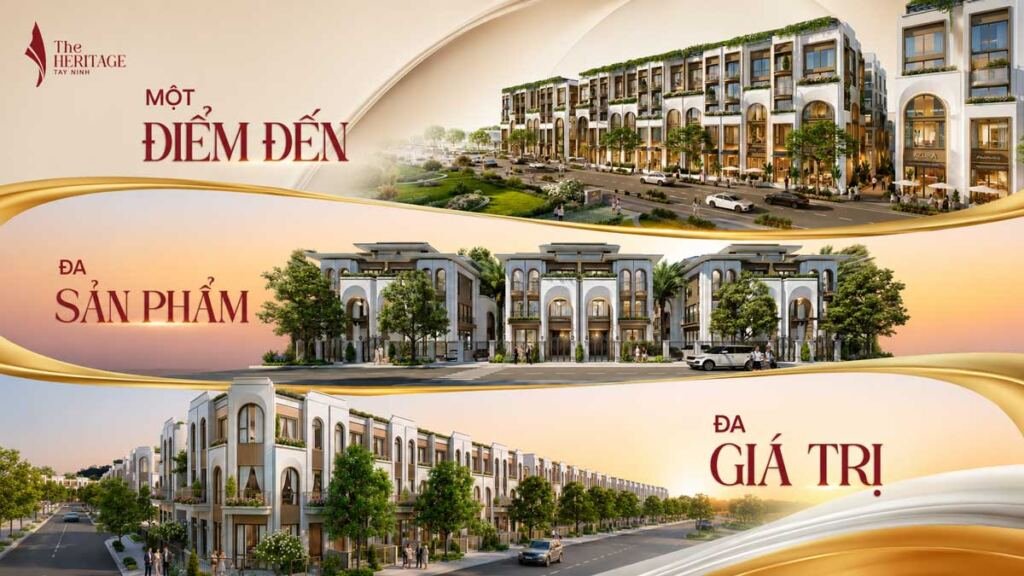 The Heritage Tây Ninh – Điểm đến an cư, kinh doanh và khai thác cho thuê tại trung tâm du lịch mới 12 1 điểm đến sa sản phẩm đa giá trị