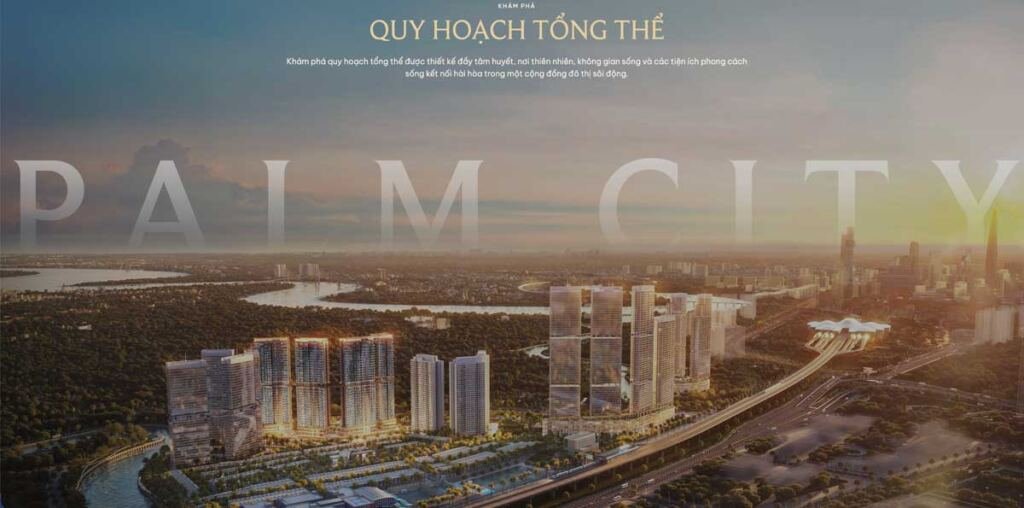 Palm City – Khu đô thị nghỉ dưỡng ven sông tại trung tâm Nam Rạch Chiếc 9 Quy hoạch tổng thể Palm City